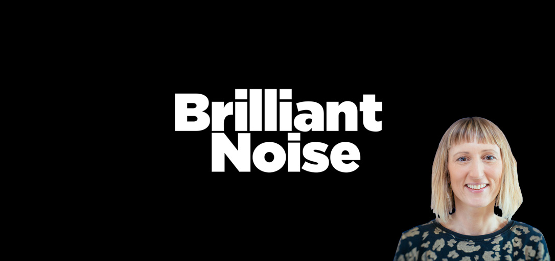 Brilliant Noise case study